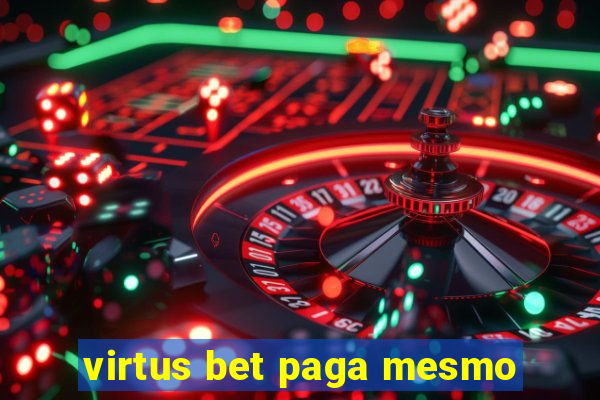 virtus bet paga mesmo